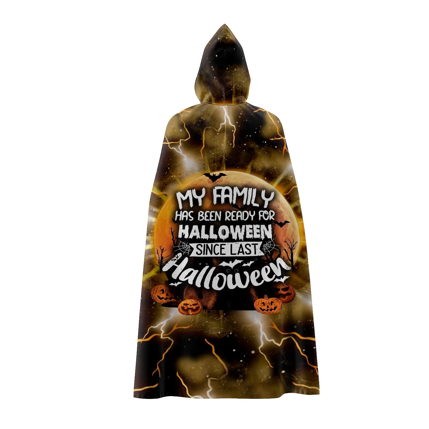 Hooded Cloak - My Family Has Been Ready For Halloween Hooded Cloak - Hooded Cloak for Halloween - Nsd99