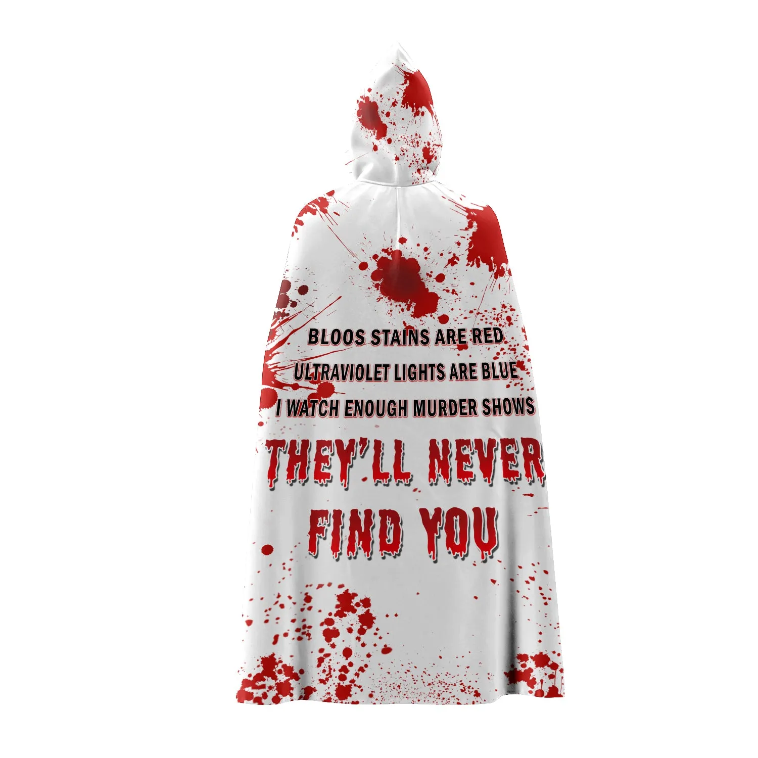 Hooded Cloak - They'll Never Find You Hooded Cloak - Nsd99